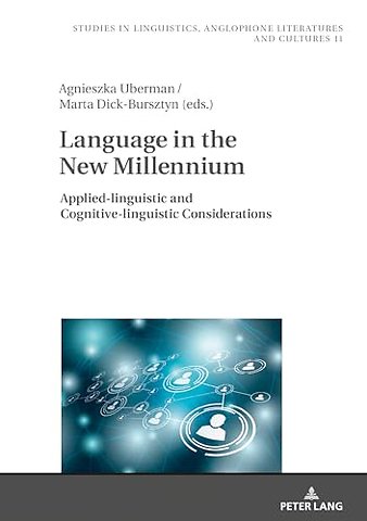 Language in the New Millennium