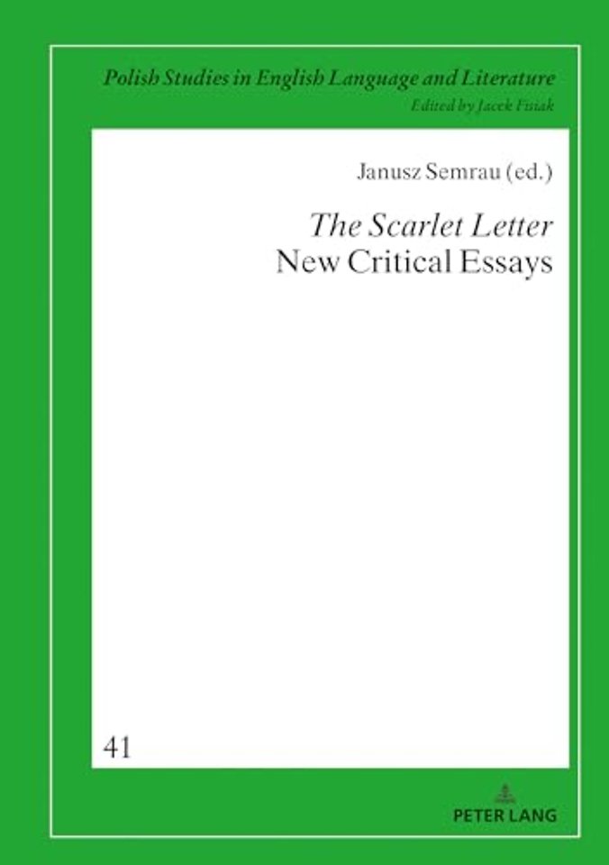 The Scarlet Letter. New Critical Essays