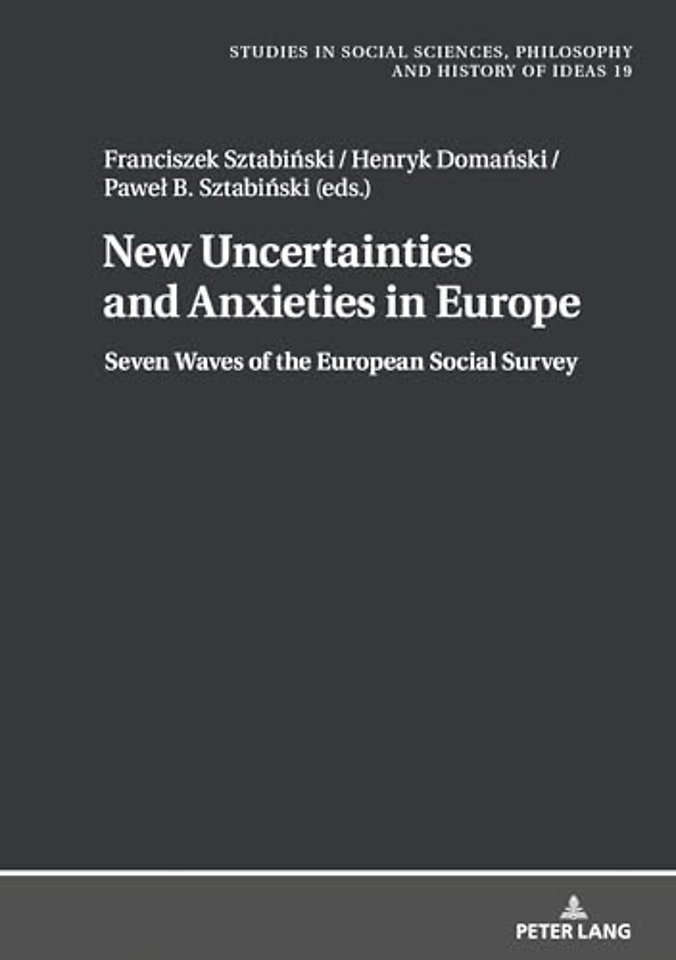 New Uncertainties and Anxieties in Europe
