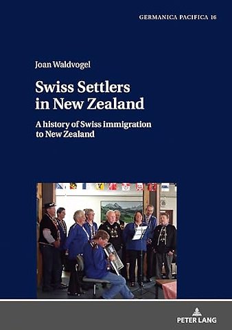 Swiss Settlers in New Zealand