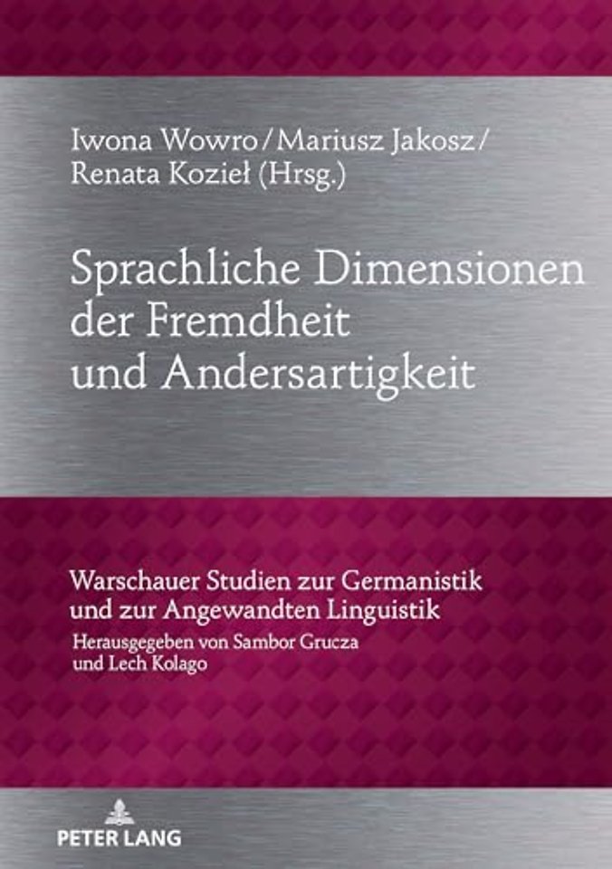 Sprachliche Dimensionen Der Fremdheit Und Andersartigkeit