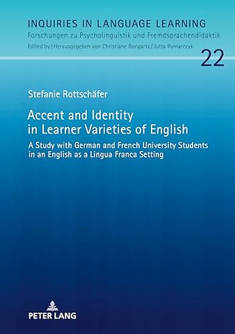 Accent and Identity in Learner Varieties of English