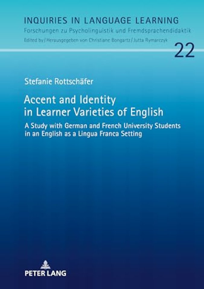 Accent and Identity in Learner Varieties of English