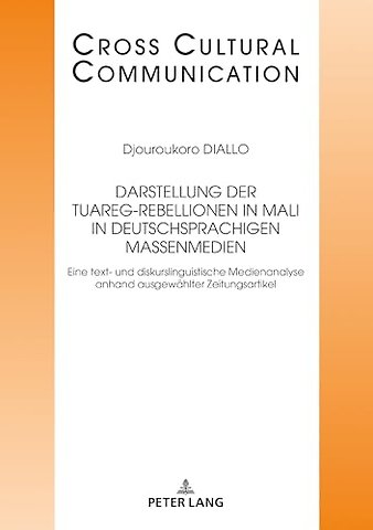 Darstellung der Tuareg-Rebellionen in Mali in deutschsprachigen Massenmedien