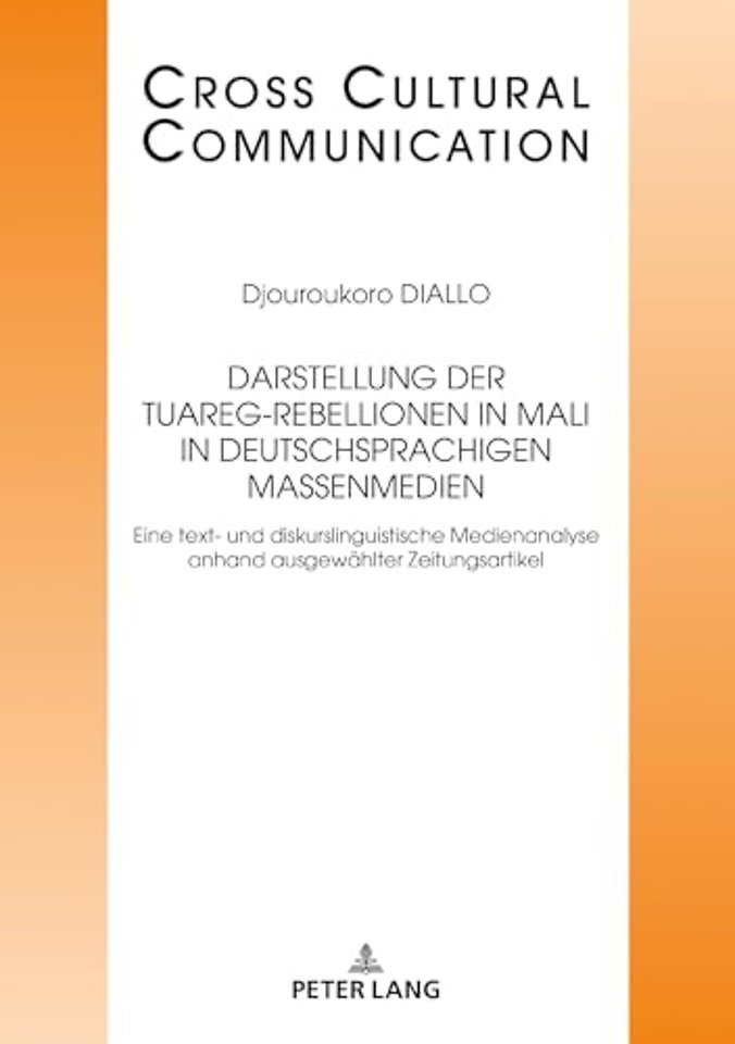 Darstellung der Tuareg-Rebellionen in Mali in deutschsprachigen Massenmedien