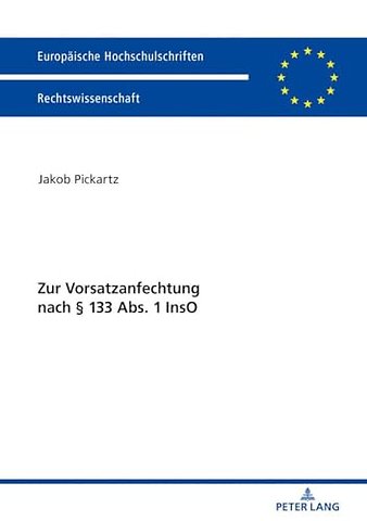 Zur Vorsatzanfechtung Nach § 133 Abs. 1 Inso