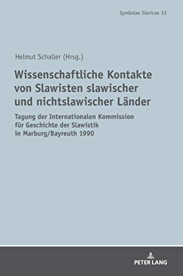 Wissenschaftliche Kontakte von Slawisten slawischer und nichtslawischer Laender