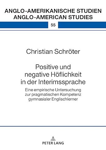 Positive und negative Hoeflichkeit in der Interimssprache