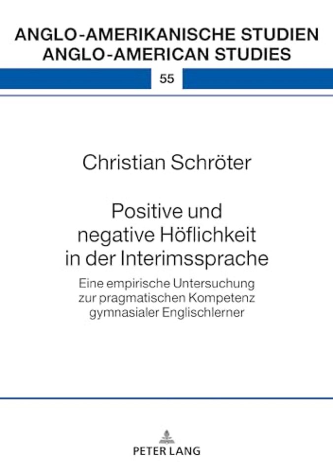 Positive und negative Hoeflichkeit in der Interimssprache