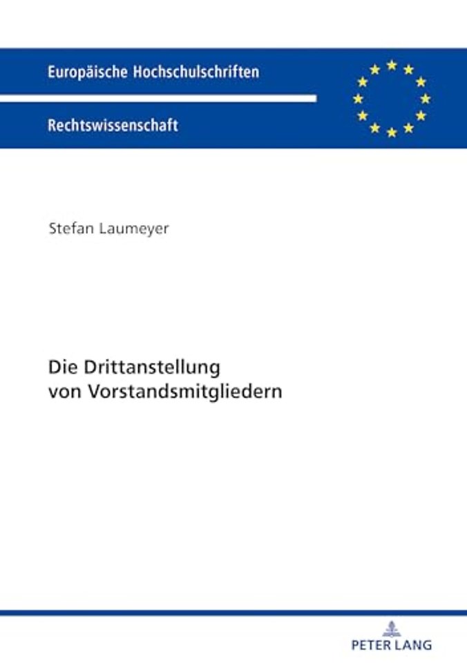 Die Drittanstellung Von Vorstandsmitgliedern
