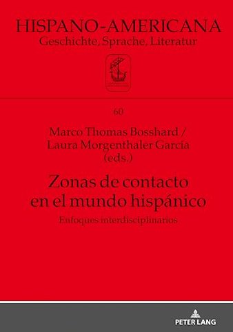 Zonas de Contacto En El Mundo Hispanico