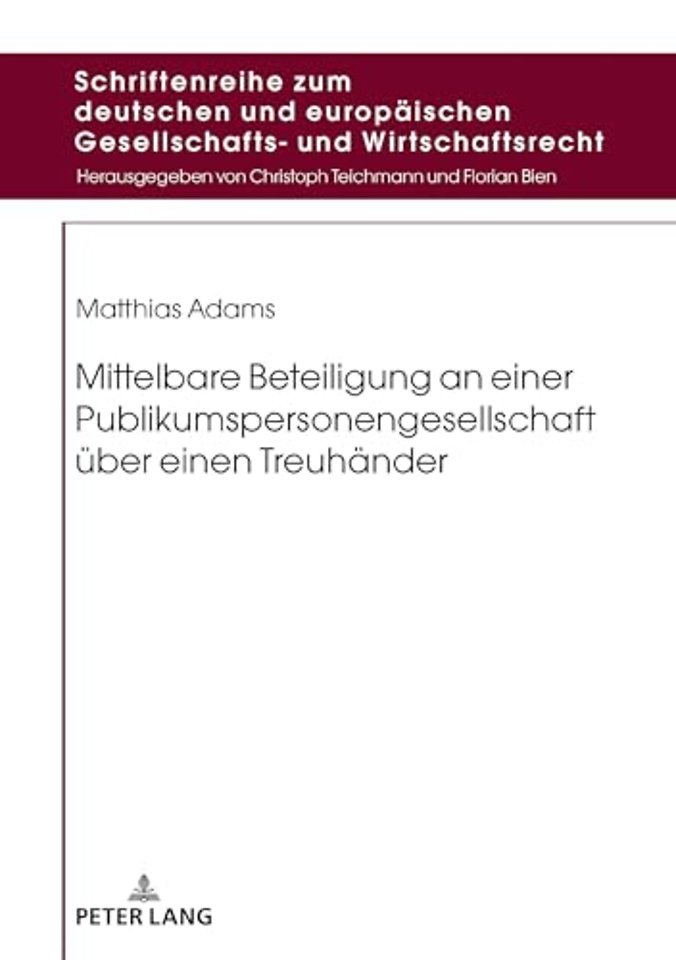Mittelbare Beteiligung an Einer Publikumspersonengesellschaft Ueber Einen Treuhaender