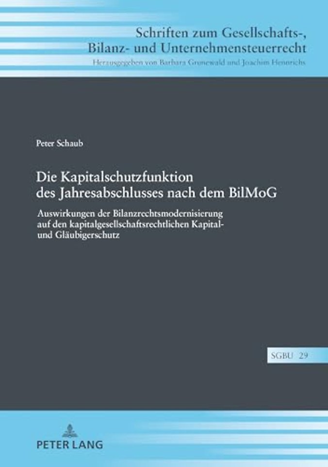 Die Kapitalschutzfunktion des Jahresabschlusses nach dem BilMoG