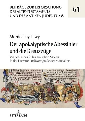 Der Apokalyptische Abessinier Und Die Kreuzzuege