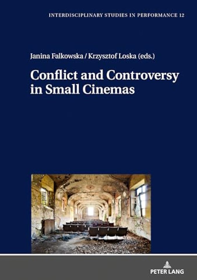 Conflict and Controversy in Small Cinemas