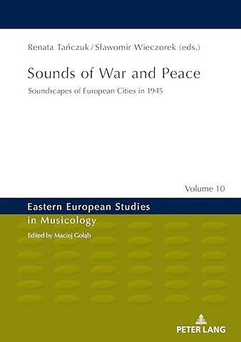Sounds of War and Peace
