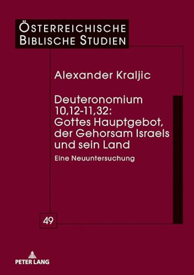 Deuteronomium 10,12-11,32: Gottes Hauptgebot, Der Gehorsam Israels Und Sein Land