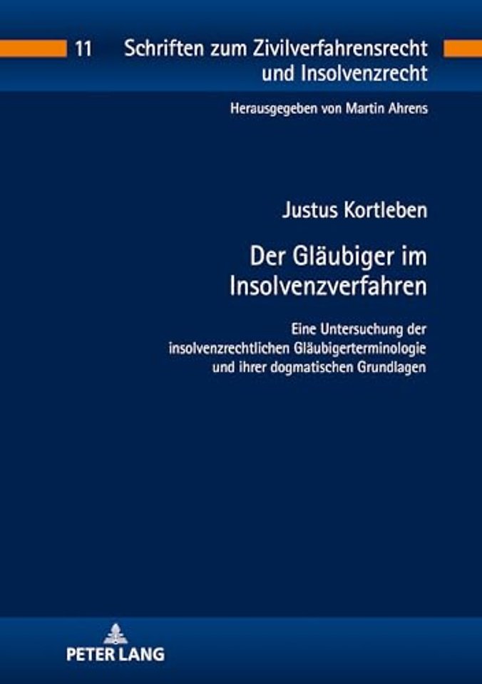 Der Glaeubiger im Insolvenzverfahren