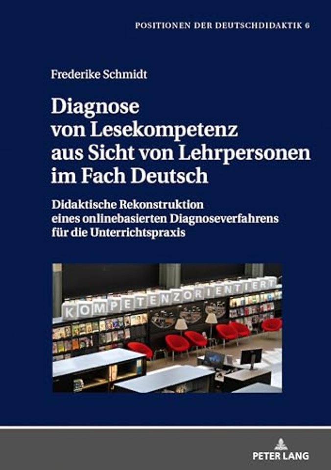 Diagnose von Lesekompetenz aus Sicht von Lehrpersonen im Fach Deutsch