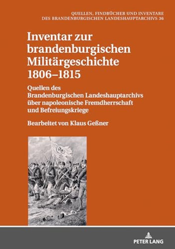 Inventar Zur Brandenburgischen Militaergeschichte 1806-1815