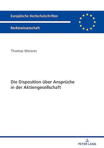 Die Disposition ueber Ansprueche in der Aktiengesellschaft