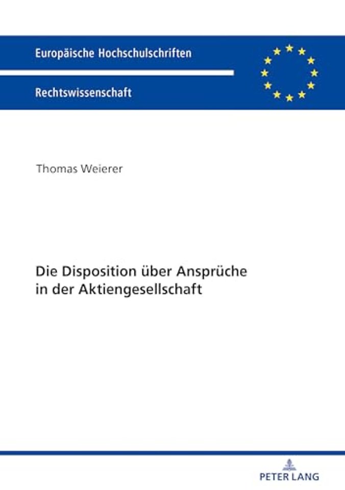 Die Disposition ueber Ansprueche in der Aktiengesellschaft