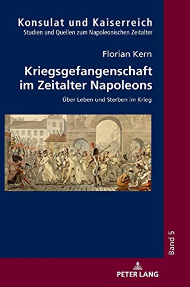 Kriegsgefangenschaft im Zeitalter Napoleons