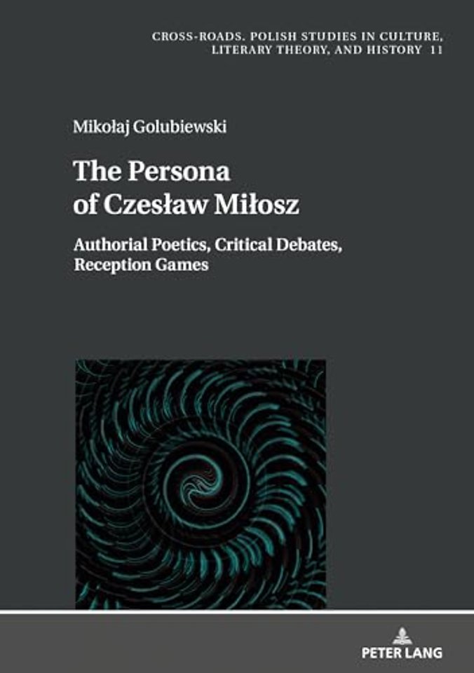 The Persona of Czeslaw Milosz