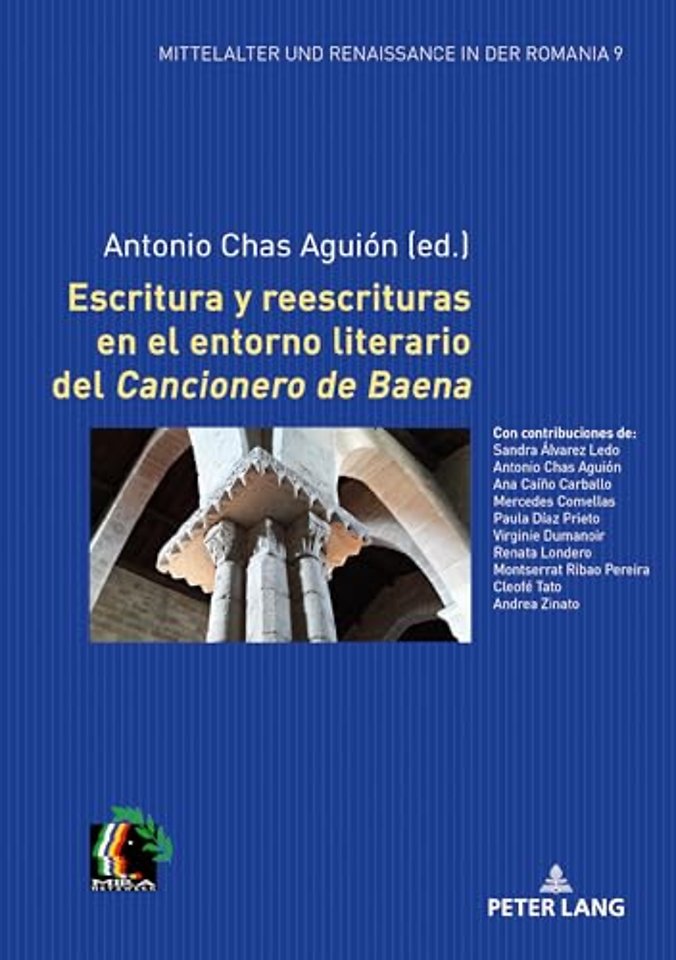 Escritura Y Reescrituras En El Entorno Literario del «Cancionero de Baena»