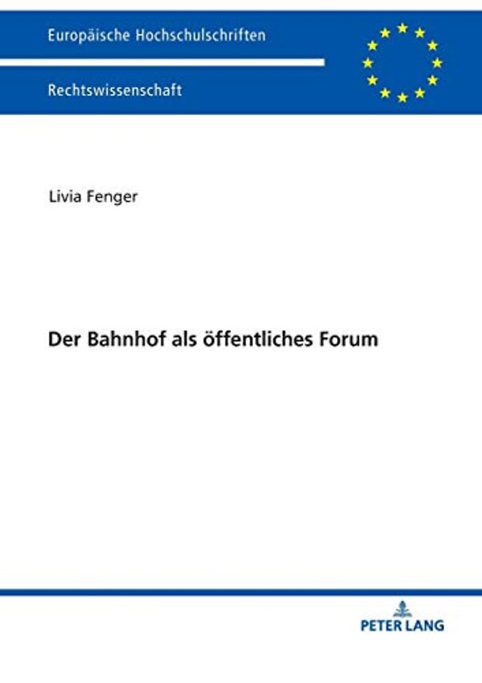 Der Bahnhof als oeffentliches Forum