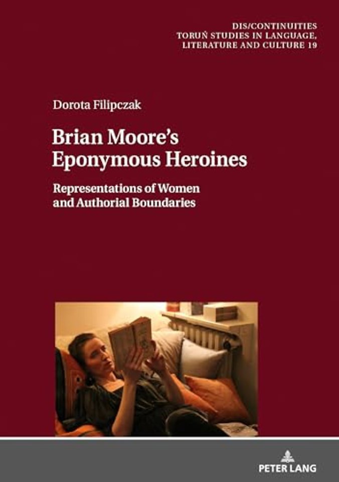 Brian Moore’s Eponymous Heroines