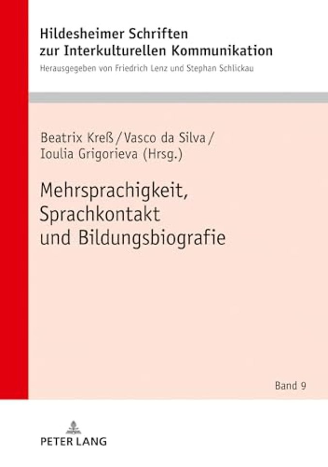 Mehrsprachigkeit, Sprachkontakt Und Bildungsbiografie
