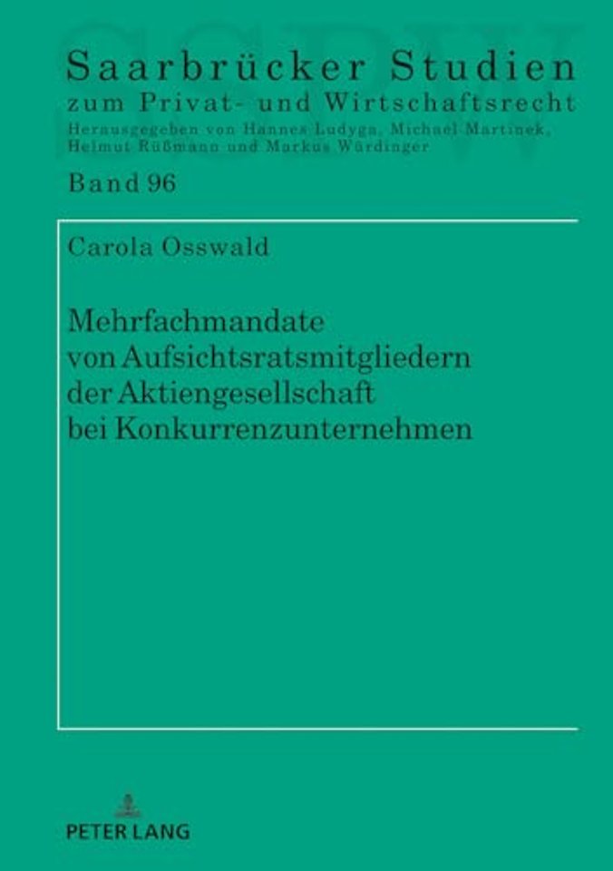 Mehrfachmandate Von Aufsichtsratsmitgliedern Der Aktiengesellschaft Bei Konkurrenzunternehmen