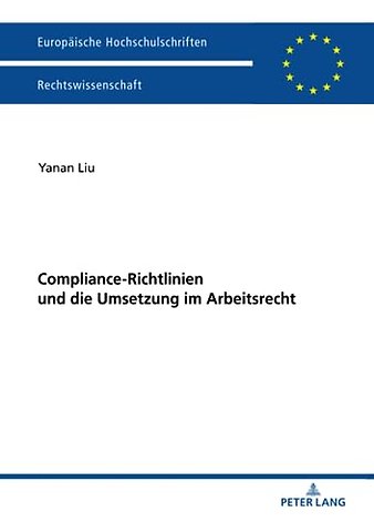 Compliance-Richtlinien Und Die Umsetzung Im Arbeitsrecht
