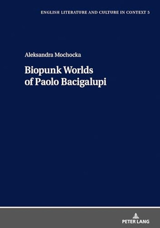 Biopunk Worlds of Paolo Bacigalupi