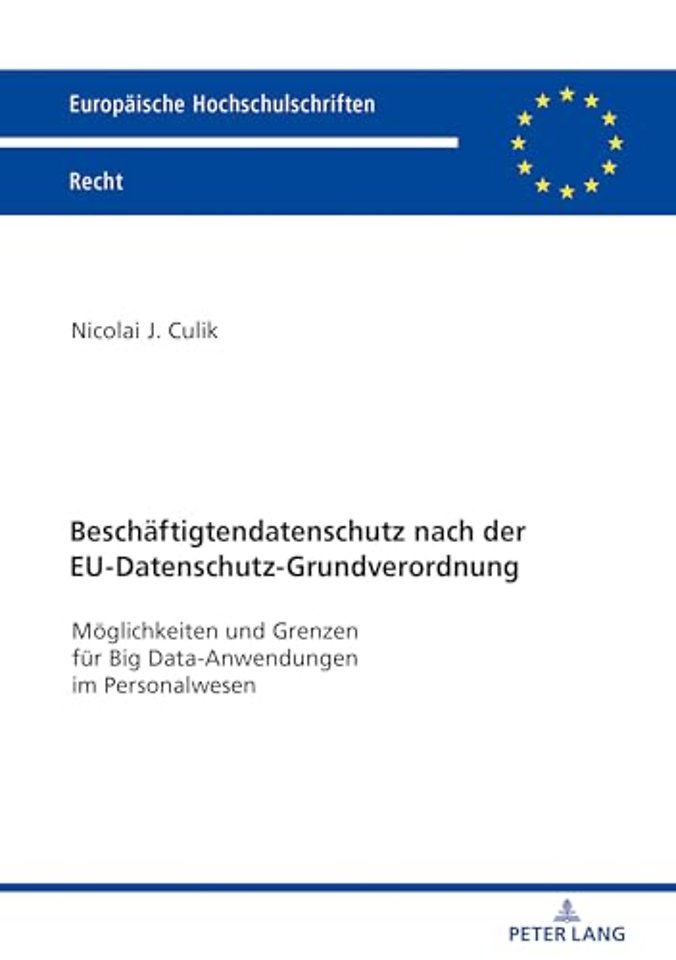 Beschaeftigtendatenschutz nach der EU-Datenschutz-Grundverordnung