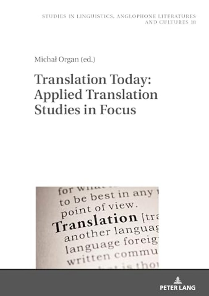 Translation Today: Applied Translation Studies in Focus