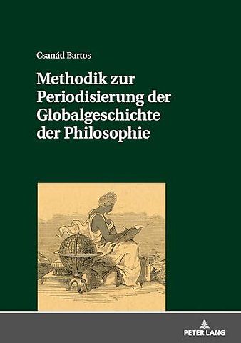 Methodik Zur Periodisierung Der Globalgeschichte Der Philosophie