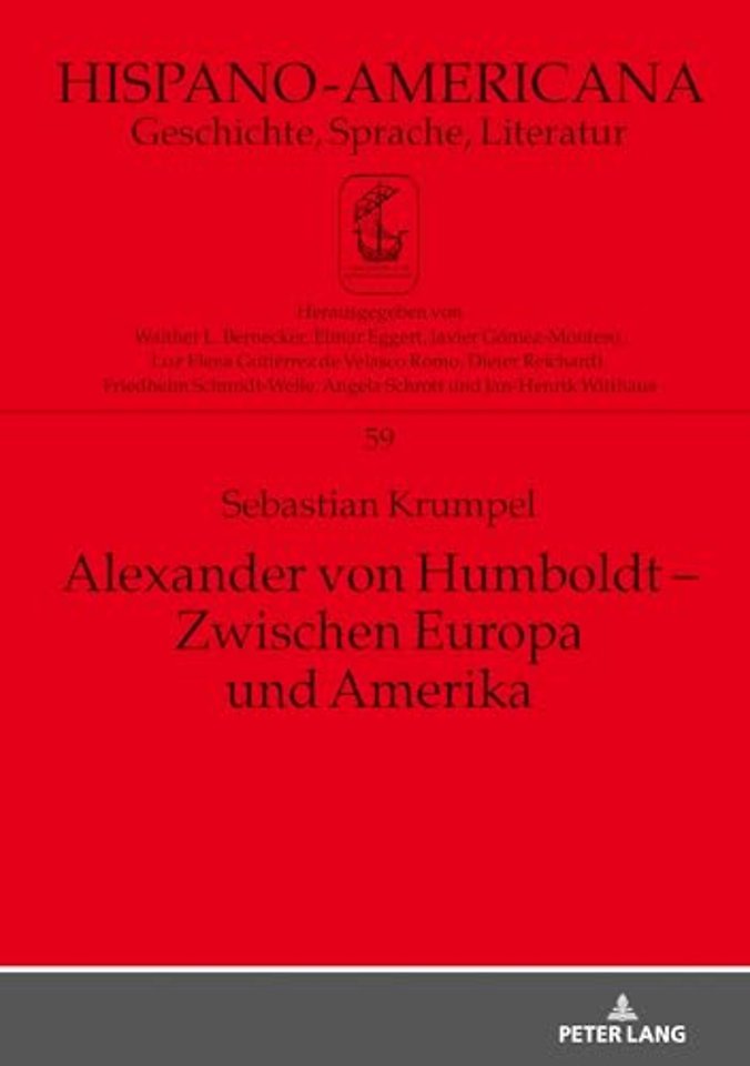 Alexander von Humboldt - Zwischen Europa und Amerika