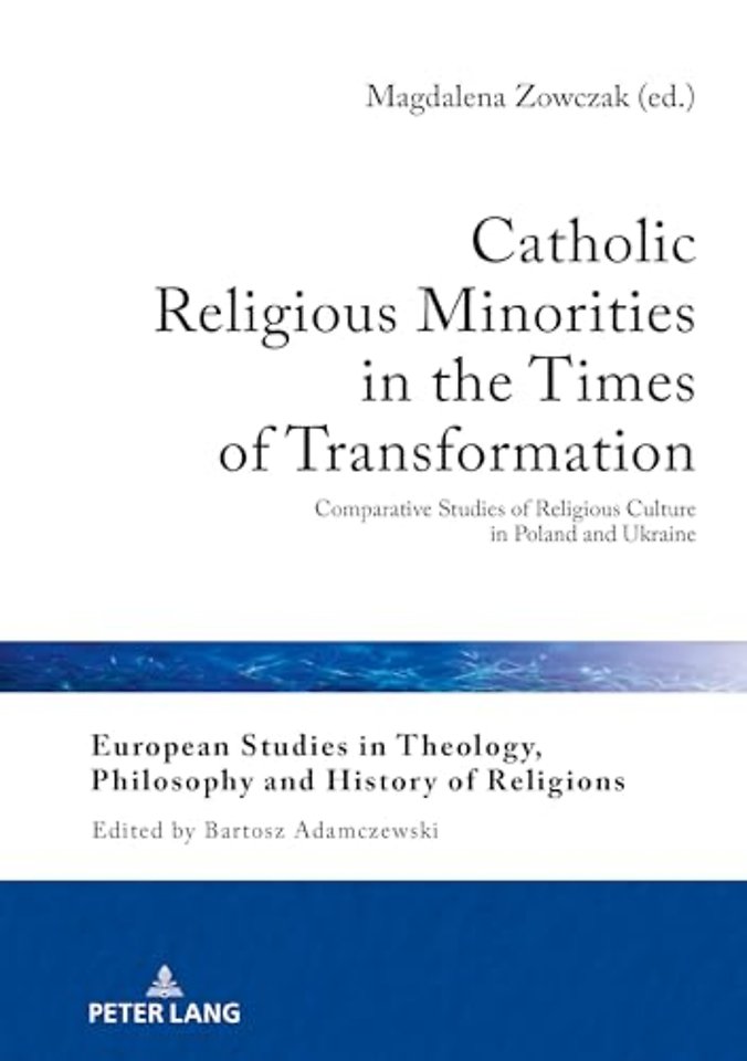 Catholic Religious Minorities in the Times of Transformation
