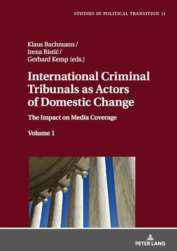 International Criminal Tribunals as Actors of Domestic Change