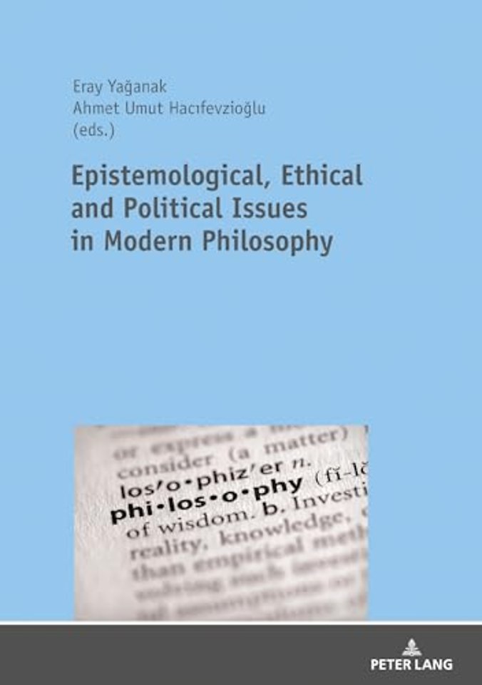 Epistemological, Ethical and Political Issues in Modern Philosophy