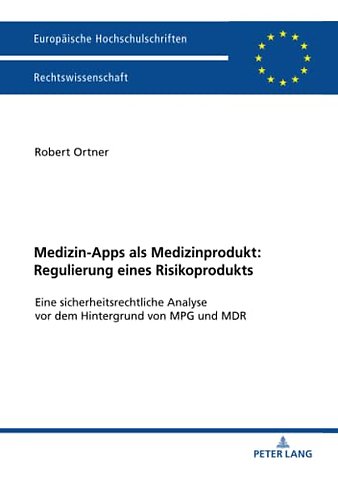 Medizin-Apps ALS Medizinprodukt: Regulierung Eines Risikoprodukts