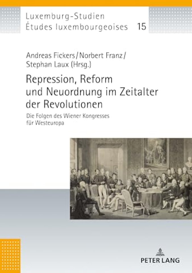 Repression, Reform und Neuordnung im Zeitalter der Revolutionen