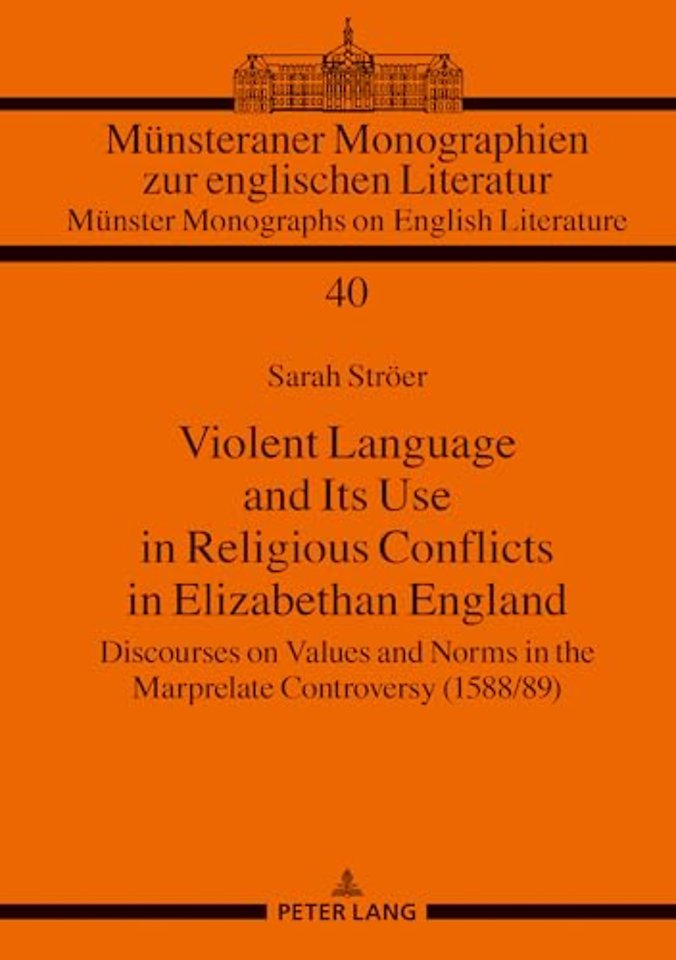 Violent Language and Its Use in Religious Conflicts in Elizabethan England