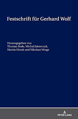 Festschrift fuer Gerhard Wolf