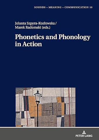 Phonetics and Phonology in Action