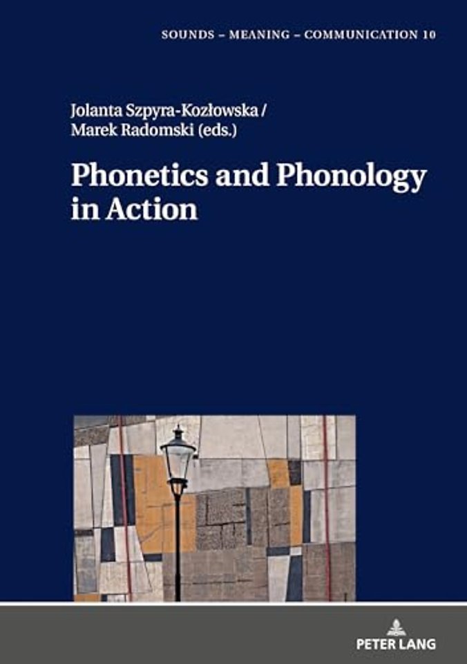 Phonetics and Phonology in Action