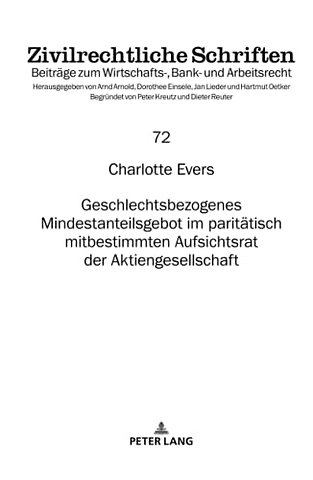 Geschlechtsbezogenes Mindestanteilsgebot im paritaetisch mitbestimmten Aufsichtsrat der Aktiengesellschaft
