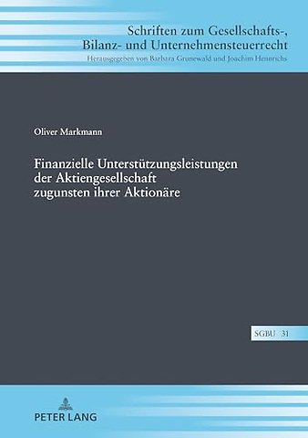 Finanzielle Unterstuetzungsleistungen der Aktiengesellschaft zugunsten ihrer Aktionaere